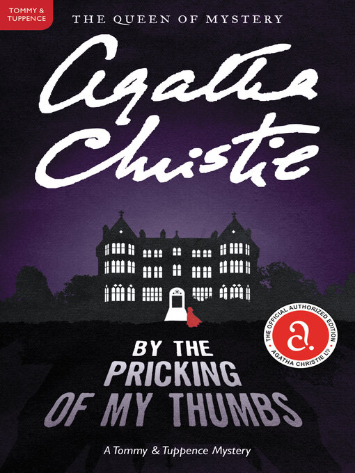 Title details for By the Pricking of My Thumbs by Agatha Christie - Available